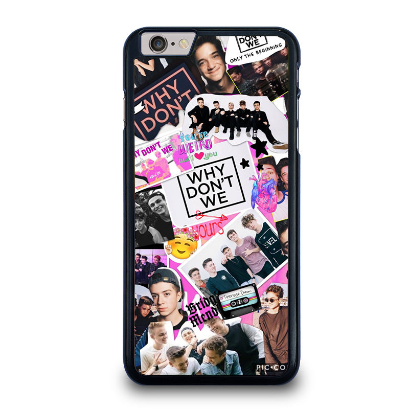 Why Don T We Collage Iphone 6 6s Case Cover Favocase