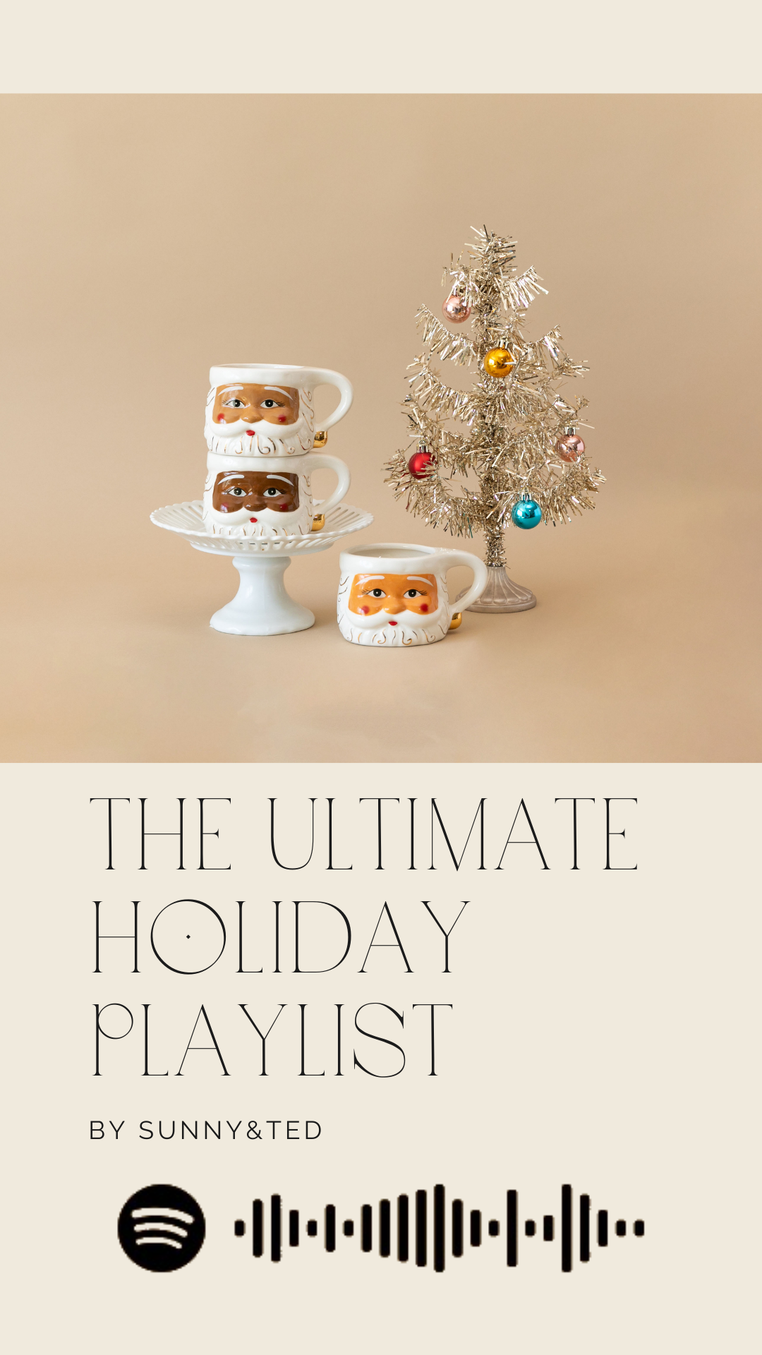 The Ultimate Holiday Playlist by SUNNY&TED