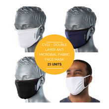 Load image into Gallery viewer, CV22 - 25 Units - DOUBLE LAYER ANTI MICROBIAL FABRIC FACE MASK
