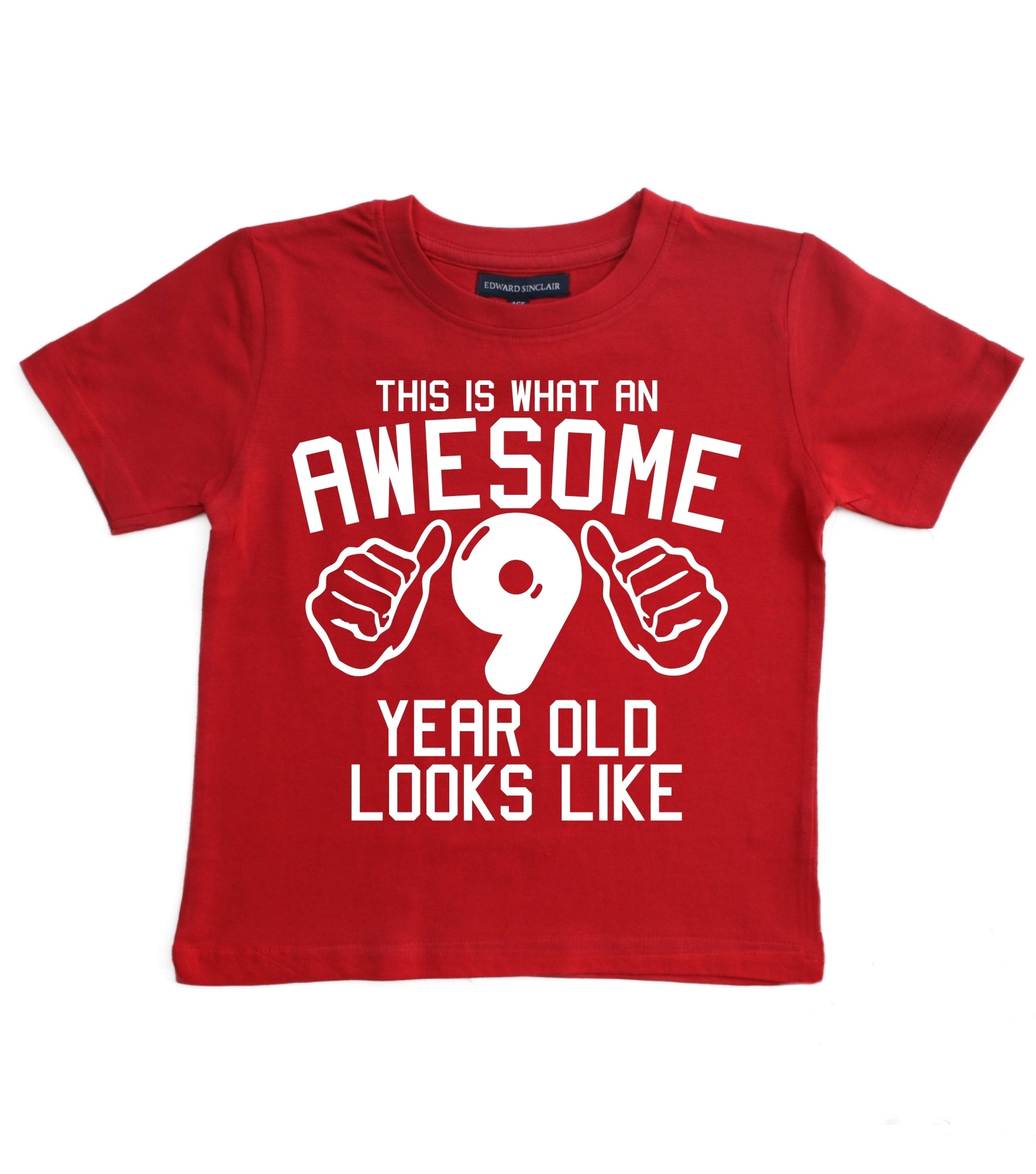 This What an Awesome 9 Year Old Looks Like Children's T Shirt – Edward ...