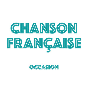 CHANSON FRANÇAISE - occasion