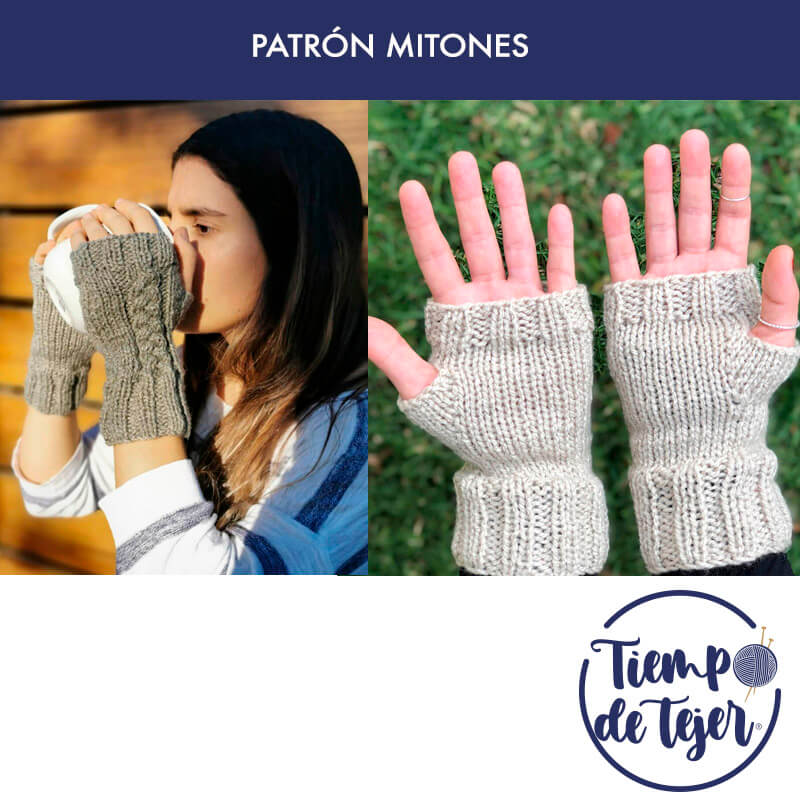 toque fecha límite Original PATRÓN MITONES – Tiempo de Tejer