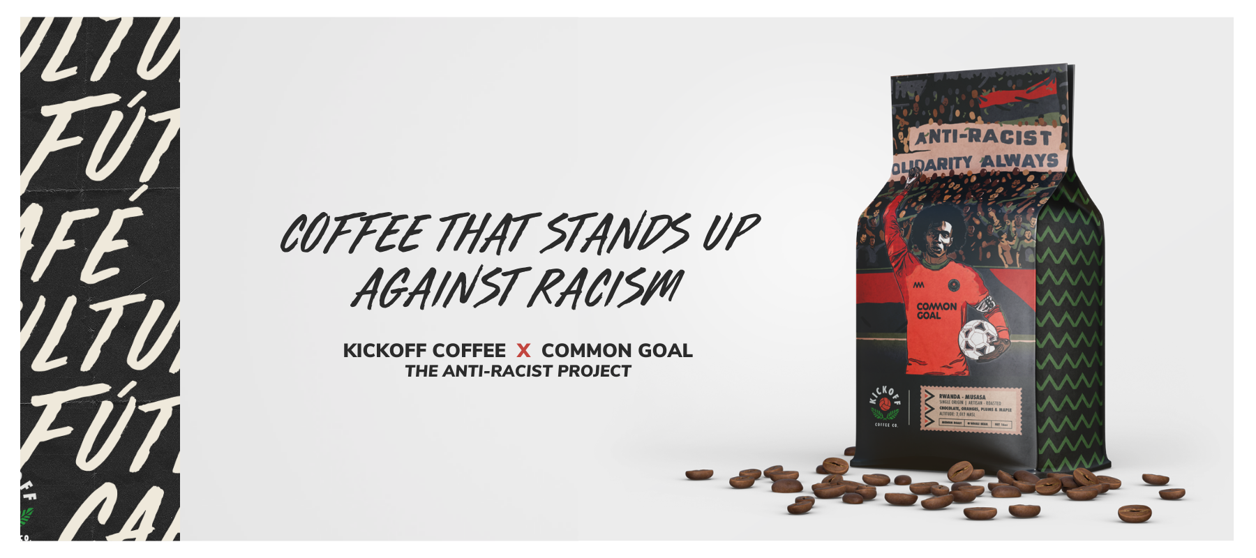 Coffee that Stands Up Against Racism | Kickoff Coffee Co | Common Goal