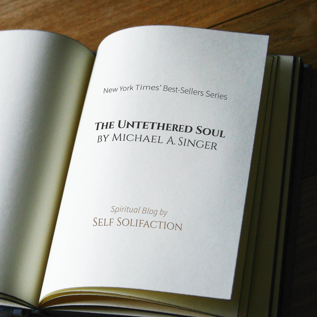 the untethered soul by michael a. singer