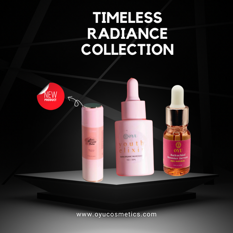 Timeless Radiance Collection for youthful appearance Oyu Cosmetics