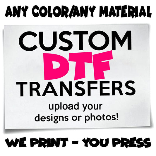 Custom DTF Transfer, DTF Transfer, Screen Print Transfer