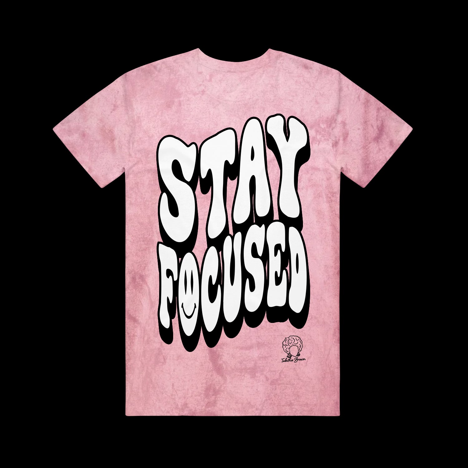 Stay Focused Clay (Puff Print)  T-Shirt - Tabitha Brown product image