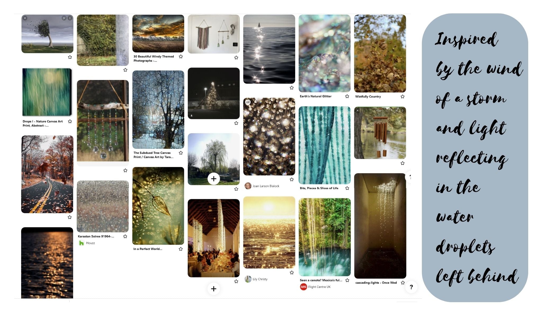 Pinterest board with images that inspired the Windblown Collection, including water droplets, windchime shapes, green-blue colours and water reflections