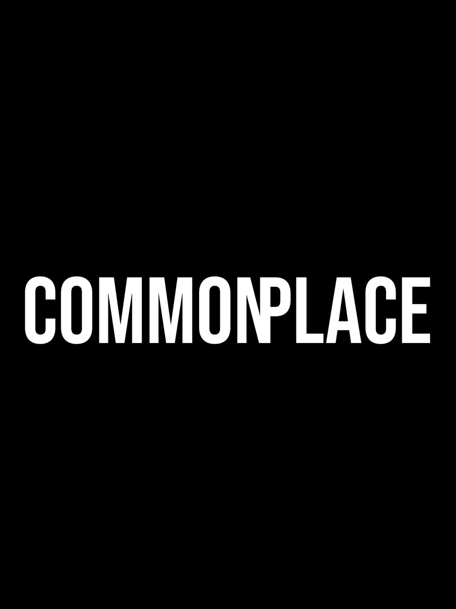 COMMONPLACE