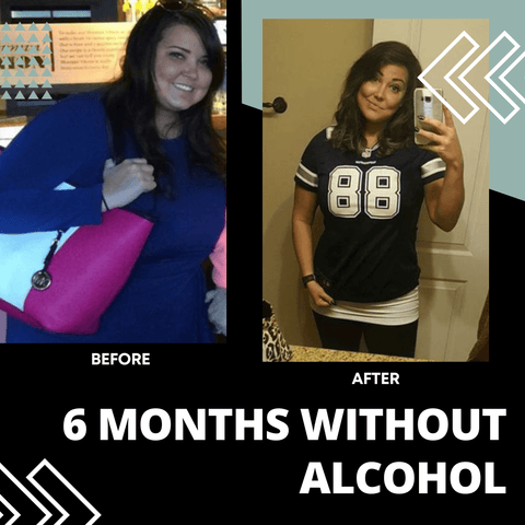 6 Months Without Alcohol Before and After