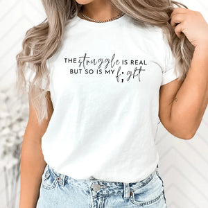 The Struggle Is Real T-shirt | The Struggle is Real But So Is My Fight Graphic Tee | Semicolon Mental Health Awareness Shirt - Mental Health Threads