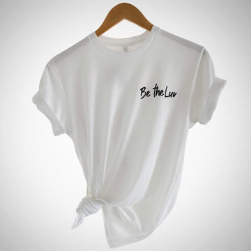 Be the Luv T-shirt