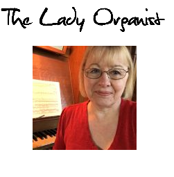 The Lady Organist