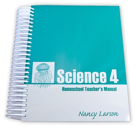 Nancy Larson Science 4 Teacher's Manual