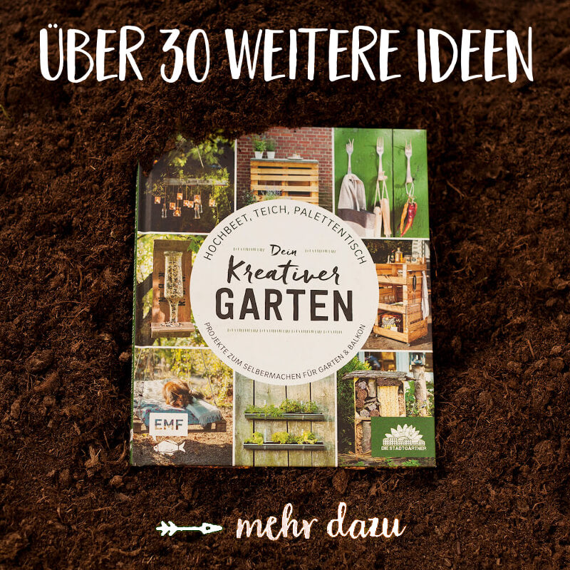 Dein kreativer Garten - Das ist unser neues Buch