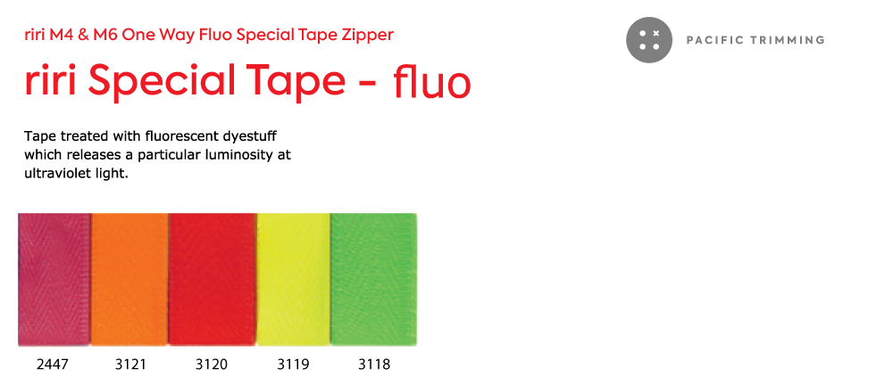 riri M4 & M6 One Way Fluo Special Tape Zipper Description