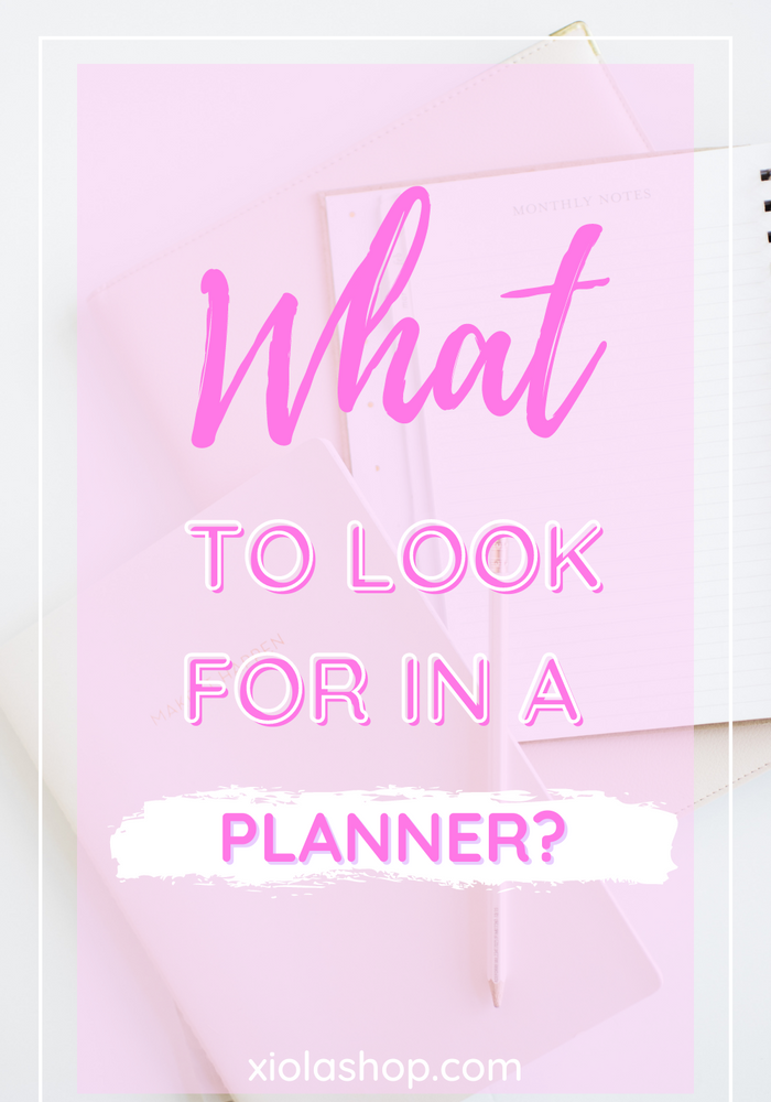 What to Look For in a Planner?