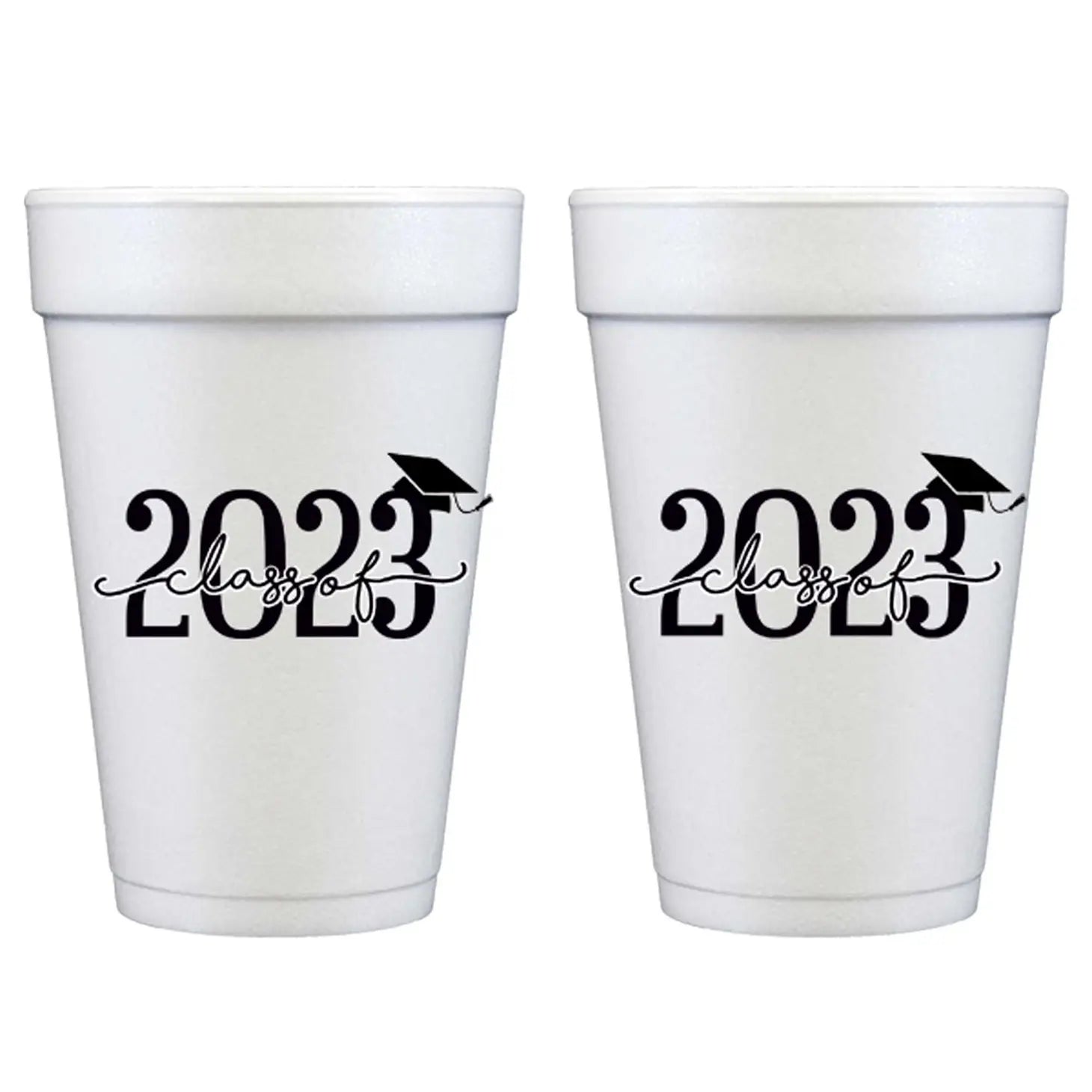 Class of 2023 Script Styrofoam Cups Sparkle and Swag Party