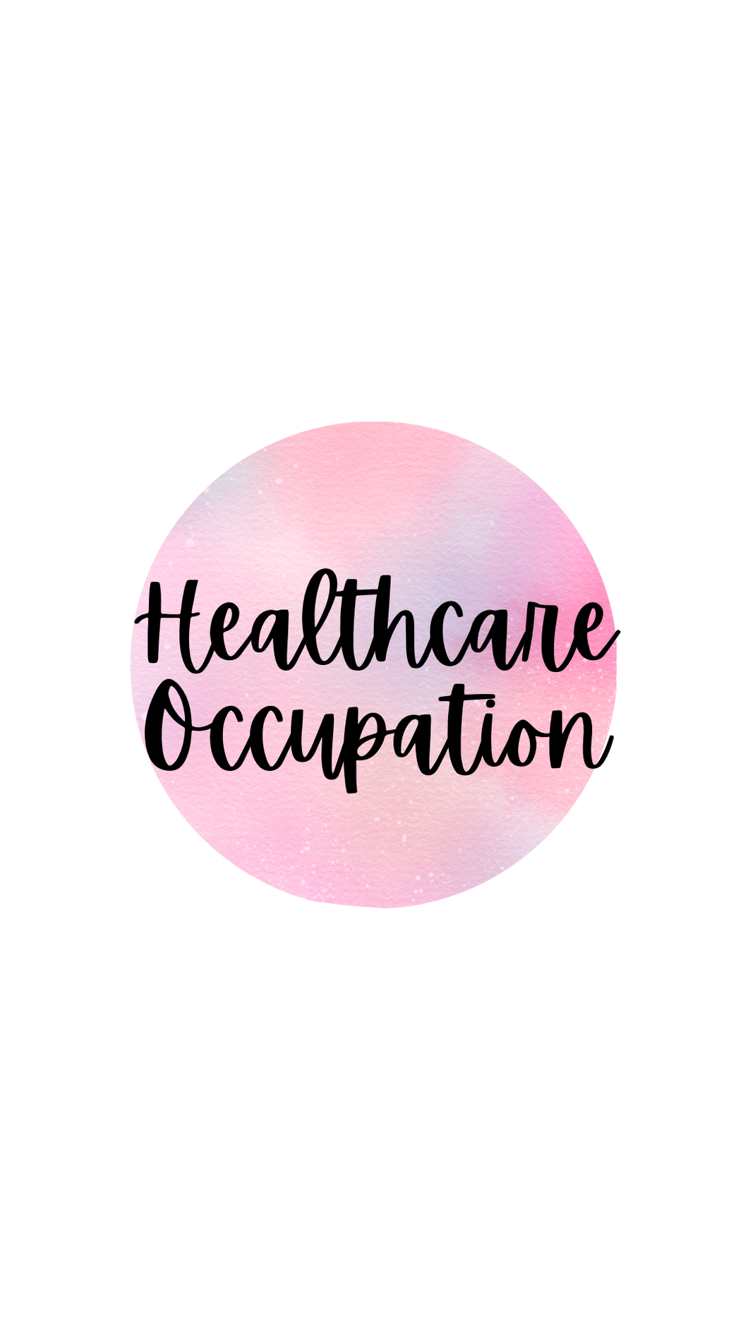 Pick a Health Care Occupation