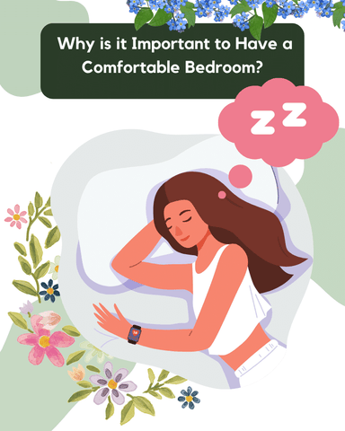 Why is it important to have a comfortable bedroom?