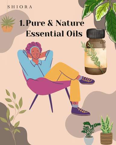 Pure & Nature Essential Oils