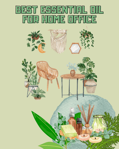 Essential oils for home office 