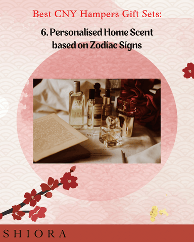 BEST CNY HAMPERS GIFT SETS PERSONALIZED HOME SCENT BASED ON ZODIAC SIGNS