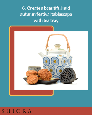 Create a beautiful mid-autumn tablespace with tea tray