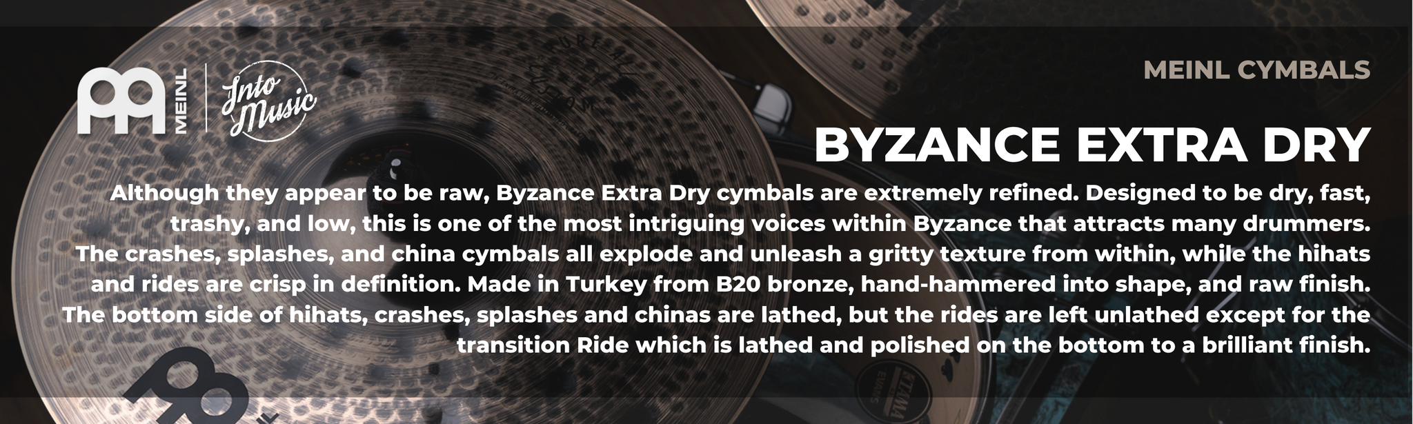 Byzance Extra Dry Cymbals At Into Music – Into Music Store