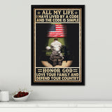 Veteran Gift All My Life I Have Lived By A Code And The Code Is Simple Honor God Framed Canvas Prints Wall Art - Painting Canvas, Wall Decor