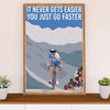 Cycling, Mountain Biking Poster Prints | Just Go Faster | Wall Art Gift for Cycler