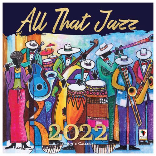 All That Jazz - 2022 African American calendar – It's A Black Thang.com