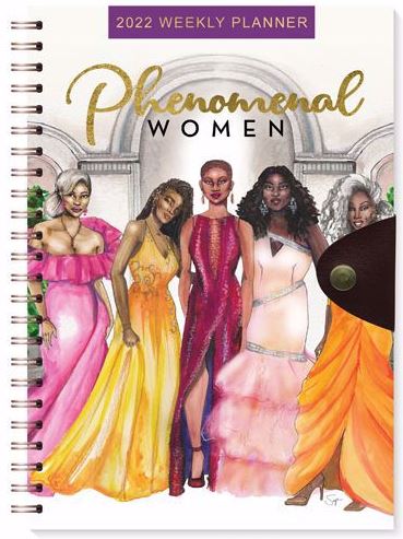 Phenomenal Women - 2022 weekly planner – It's A Black Thang.com