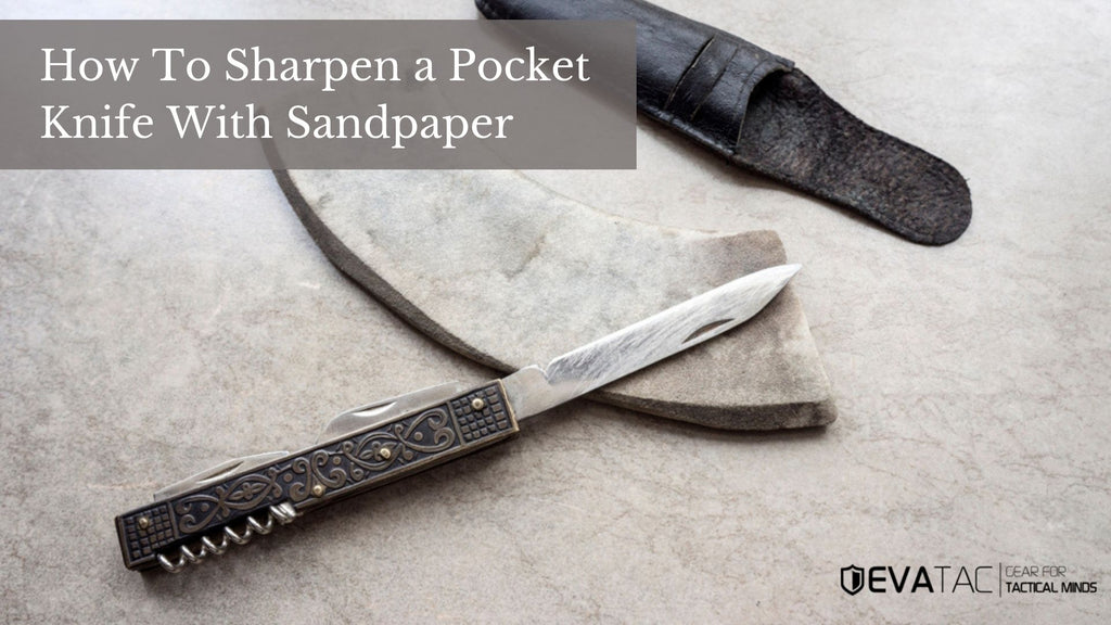 How to Sharpen a Pocket Knife