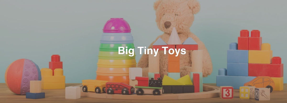 Big Tiny Toys