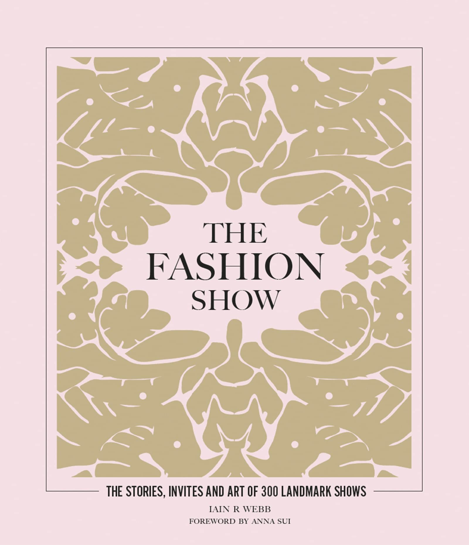 The Fashion Show: The Stories, Invites and Art of 300 Landmark Shows – Mint  Museum Store