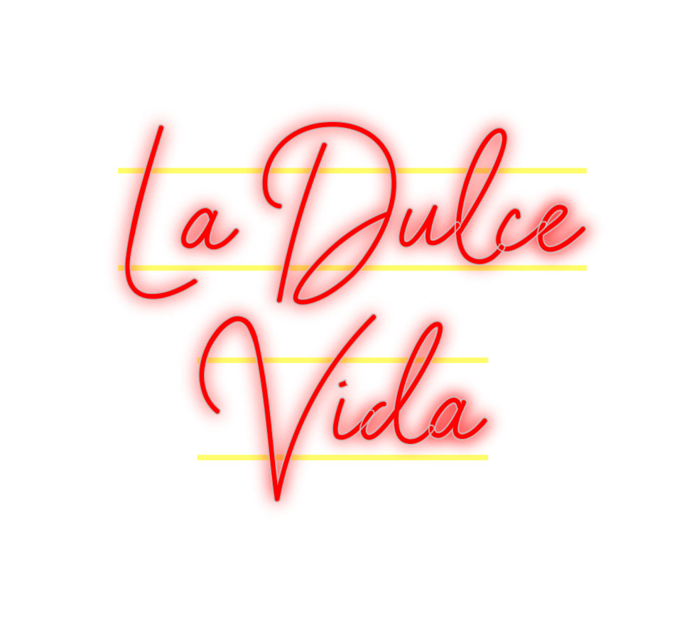Custom Neon: La Dulce     ...
