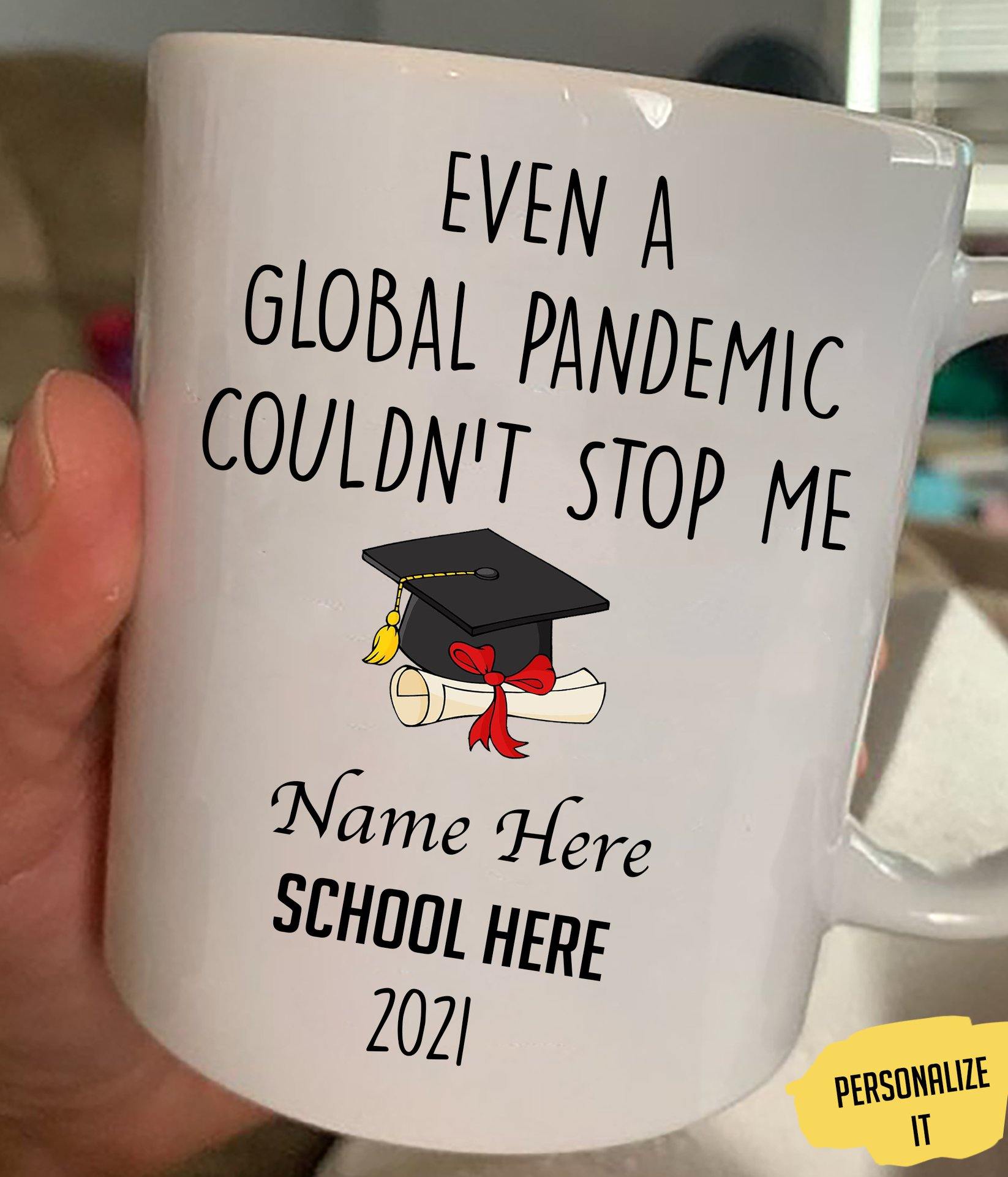 Personalized White Mug Class Of 21 Couldn T Stop Me Mug Mugs Family Presents Great Blanket Canvas Clothe Gifts For Family