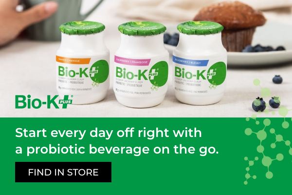 Start every day off right with a probiotic beverage on the go. Find in store!