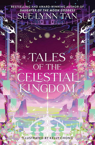 Cover of "Tales of the Celestial Kingdom" by Sue Lynn Tan