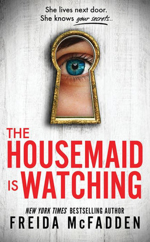 Cover of "The Housemaid is Watching" by Freida McFadden