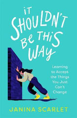Cover of "It Shouldn't Be This Way" by Janina Scarlet