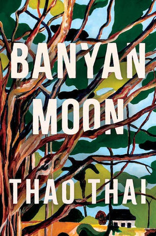 Cover of "Banyan Moon" by Thao Thai