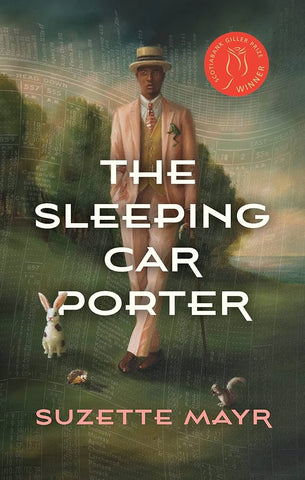 Cover of "The Sleeping Car Porter" by Suzette Mayr