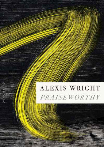 Cover of "Praiseworthy" by Alexis Wright