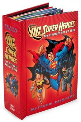 Dc Super Heroes: The Ultimate Pop-Up Book 