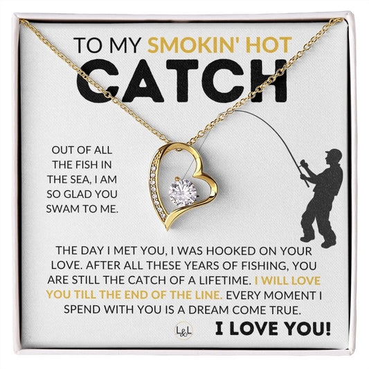 The Greatest Catch - Fishing Gift for Her from A Man Who Loves Fishing –  Liliana and Liam