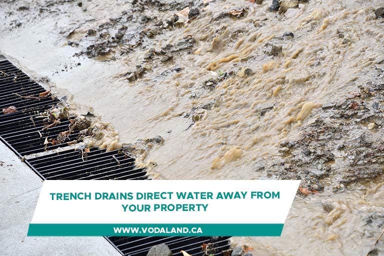 Trench drains direct water away from your property
