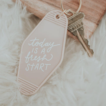 Today is a Fresh Start Motel Keychain