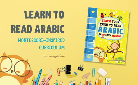 Teach Your Child to Read Arabic in 10 Easy Lessons